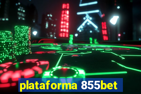 plataforma 855bet